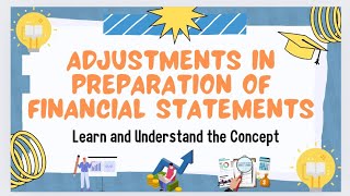 Unveiling Financial Statement Adjustments  Financial Statement Class 11 [upl. by Netsreik382]