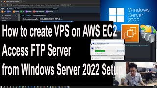 How to Create VPS on AWS EC2  Access FTP Server from Windows Server 2022 Setup 100 Success [upl. by Ricarda]