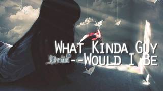 What Kinda Guy Would I Be  Little Min [upl. by Fast]