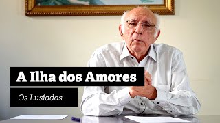 AULA 06  A ILHA DOS AMORES Os Lusíadas  PROF JORGE MIGUEL [upl. by Bean]