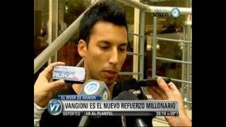 Visión 7 Vangioni es el nuevo refuerzo millonario [upl. by Ebehp]