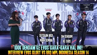 IDOK DENDAM KE EVOS GARA2 INI INTERVIEW RRQ ABIS BANTAI EVOS MPL ID SEASON 14 [upl. by Gschu30]