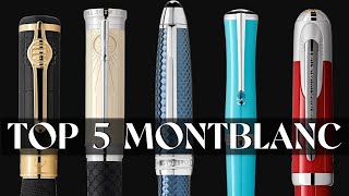 TOP 5 MONTBLANC PENS [upl. by Ydennek967]