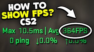 How to Show FPS in CS2  Full Guide How to See FPS in CS 2 [upl. by Dodson]