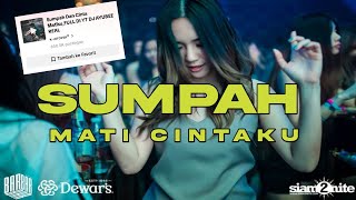 DJ SUMPAH MATI CINTAKU  YANG LAGI VIRAL ‼️ FUNKOT [upl. by Leryt76]