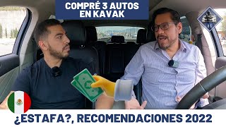 Compré 3 AUTOS seminuevos en KAVAK  Experiencia y recomendaciones 2022 [upl. by Marcin]