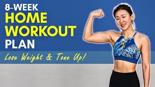 8Week Home Workout Plan to Lose Weight amp Tone Up  Joanna Soh [upl. by Woodford27]