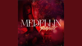 Medellin [upl. by Hephzipah]