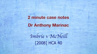 Imbrie v McNeill Duty of Care [upl. by Lenej]