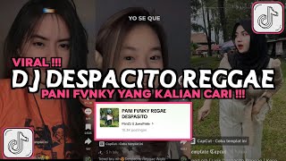 DJ DESPACITO REGGAE PANI FVNKY VIRAL TIKTOK 2024 [upl. by Lusty]