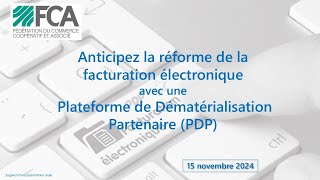 Webinaire FCA 15112024 Facturation électronique [upl. by Hoashis]