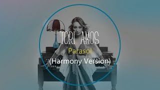 Tori Amos  Parasol Harmony Version [upl. by Pollak471]