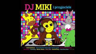 DJ MIKI  Urodziny [upl. by Kathlin]