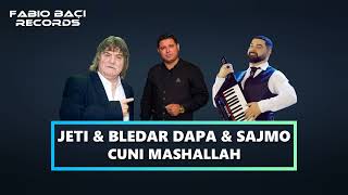 Cuni Mashallah  Jeti amp Bledar Dapa amp Sajmo Live [upl. by Sartin]