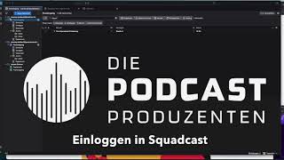 Podcastproduzenten Tutorial Einloggen bei Squadcast [upl. by Nuri860]