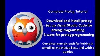 Prolog Installation amp use with Visual Studio Code  Write knowledge base amp Query in3 different tools [upl. by Cassius]