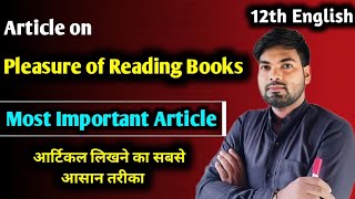 Article on Pleasure of Reading Books  Reading books a pleasure article  12th English article [upl. by Yboc]