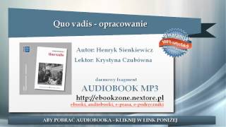 Quo vadis  opracowanie  Henryk Sienkiewicz  audiobook mp3  Lektura szkolna do słuchania [upl. by Robinia]