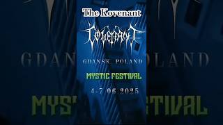 THE KOVENANT  MYSTIC FESTIVAL 2025 TheTrueKovenant TheKovenant MysticFestival NexusPolaris [upl. by Yim311]