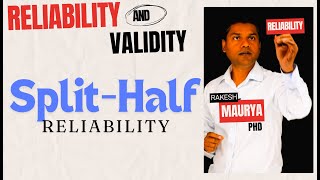 Reliability and Validity in Research SplitHalf Reliability [upl. by Eerhs184]