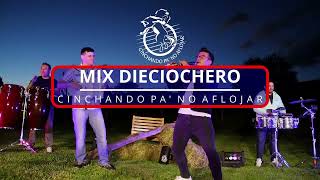 MIX DIECIOCHERO  CINCHANDO PA NO AFLOJAR [upl. by Nonnahsal]