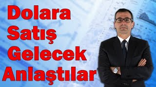 Dolara Satış Gelecek Anlaştılar 9 Mayıs [upl. by Julide]