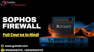 Sophos FirewallFull Course in Hindi [upl. by Dermott717]