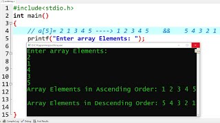 C Program to Sort Array Elements in Ascending amp Descending Order  Learn Coding [upl. by Nomit]