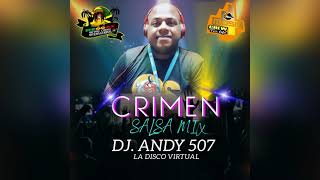 CRIMEN SALSA MIX BY DJ ANDY 507 LA DISCO VIRTUAL [upl. by Celie]