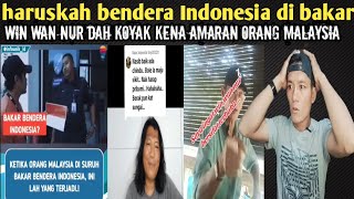 reaksi orang Malaysia hancurkan bendera Indonesia win wan nur dah koyak‼️ [upl. by Roarke]