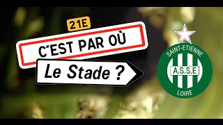 Cest par où le stade  Ép1 AS SaintÉtienne [upl. by Sydel]