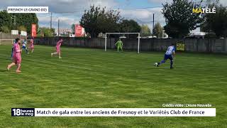 SPORT  Match de gala entre les anciens de l’ASF et le Variétés Club de France [upl. by Noelle688]