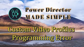 59  Custom Video Profiles Programming Error [upl. by Anrahc]