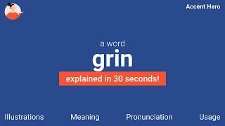 GRIN  Meaning and Pronunciation [upl. by Natek]