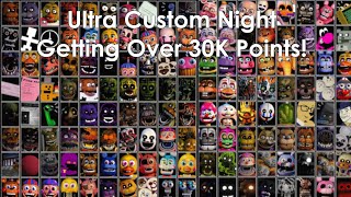 Ultra Custom Night Getting Over 30000 Points Ultra Custom Night [upl. by Durst]