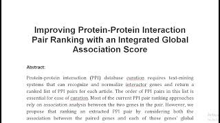 Improving Protein Protein Interaction Pair Ranking with an Integrated Global Association Score [upl. by Gates]