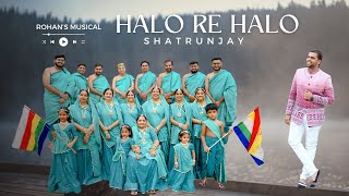 HALO RE SHATRUNJAY  CHARIPALIT SANGH SONG  ROHAN JAIN  ROHANS MUSICAL charipalit latest song [upl. by Annayat822]