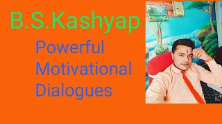 Motivational Dialogues by👉 Bhaskar Kashyap [upl. by Dorree588]