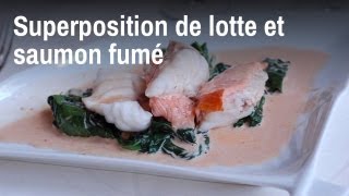 Recette de chef  superposition de lotte et de saumon fumée [upl. by Laure346]