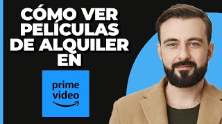 Cómo ver películas de alquiler en Amazon Prime [upl. by Ellerrehs]