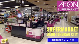 Grocery View  AEON Supermarket  AEON Mall Tebrau City JB [upl. by Malissa]