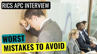 RICS APC FINAL ASSESSMENT INTERVIEW WORST MISTAKES TO AVOID [upl. by Ozner]