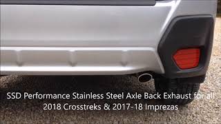 SSD Performance 2018 Crosstrek  201718 Impreza 5 DR Stainless Steel Axle Back Exhaust [upl. by Shirlene]