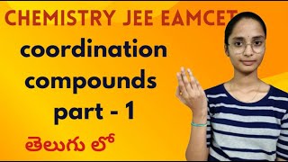 Chemistry Coordinate compounds lecture part1 Telugu💥🔥 Easily explained [upl. by Annayk]