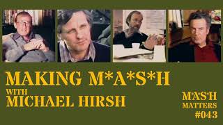 Making MASH with Michael Hirsh  MASH Matters 043 [upl. by Ynoyrb896]