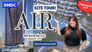 Air Residence Site Tour  Ayala Ave Makati City [upl. by Ener305]