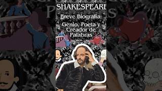 ✨🖋️Shakespeare Genio Poeta y Creador de Palabras🧾✨ [upl. by Niletak]