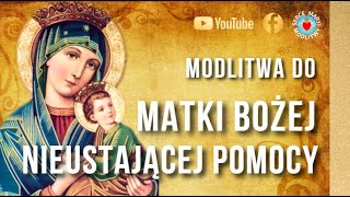 MODLITWA PORANNA DO MATKI BOŻEJ NIEUSTAJĄCEJ POMOCY ❤️🙏❤️ MODLITWA  BŁOGOSŁAWIEŃSTWO [upl. by Arihsan]