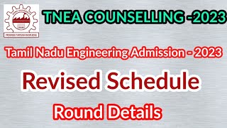 TNEA Counselling 2023  Revised Schedule dates  Round Details [upl. by Kala395]