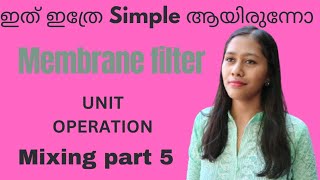 Pharmaceutics Membrane filter Malayalamd pharm b pharm Unit operation [upl. by Seuqram]